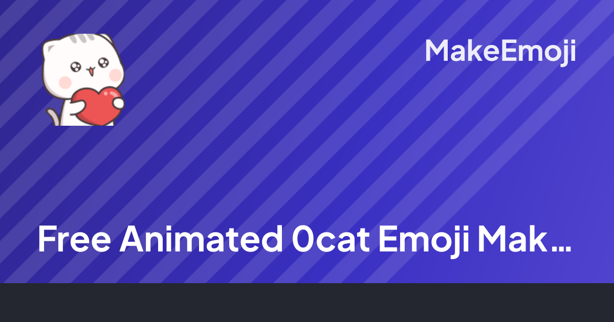 Free Animated 0cat Emoji Maker | MakeEmoji