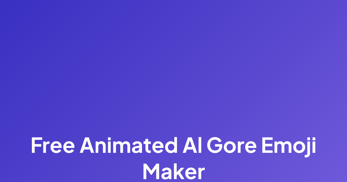 Free Animated Al Gore Emoji Maker | MakeEmoji