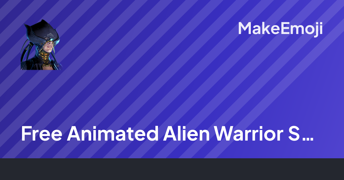 Free Animated Alien Warrior Smirk Emoji Maker | MakeEmoji