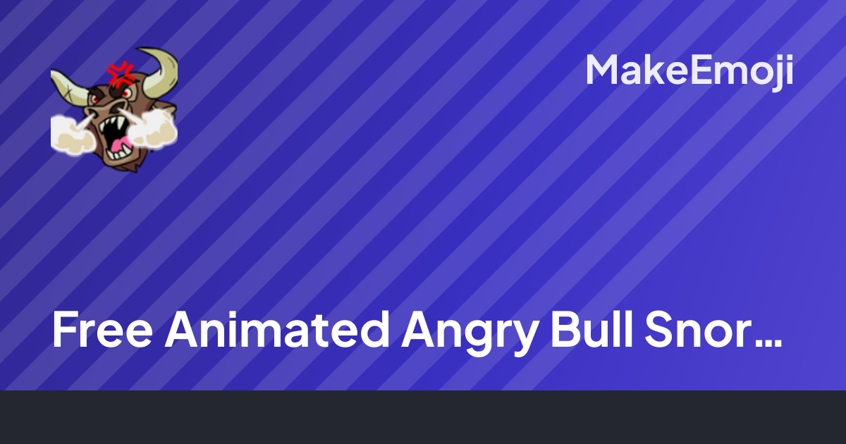 Free Animated Angry Bull Snort Emoji Maker | MakeEmoji