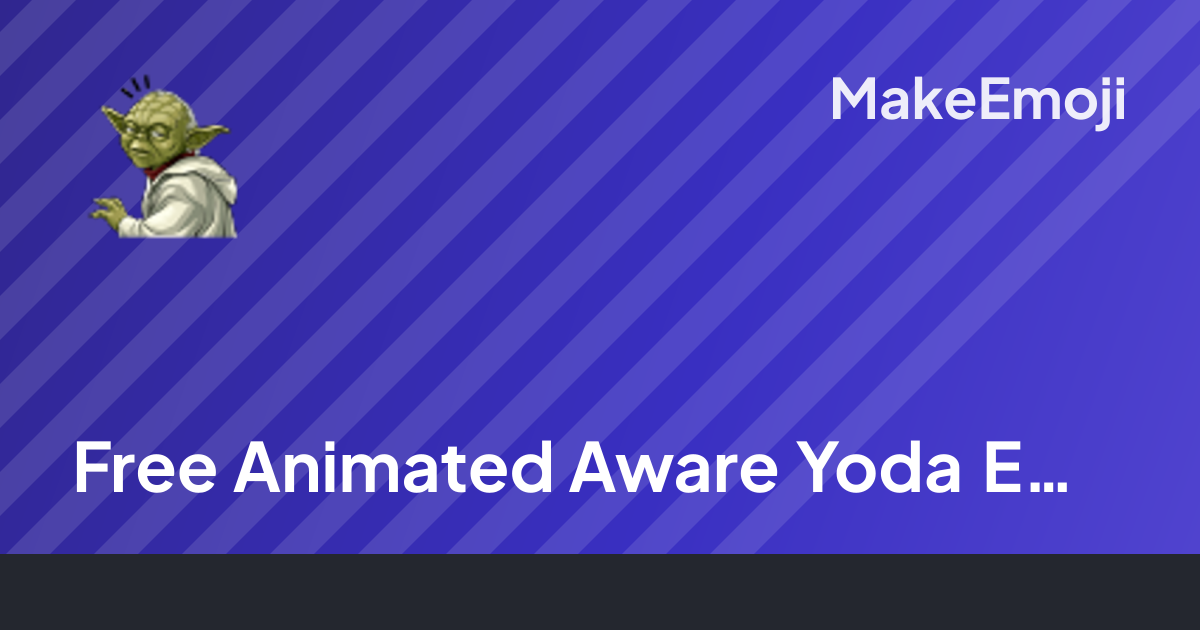 Free Animated Aware Yoda Emoji Maker | MakeEmoji