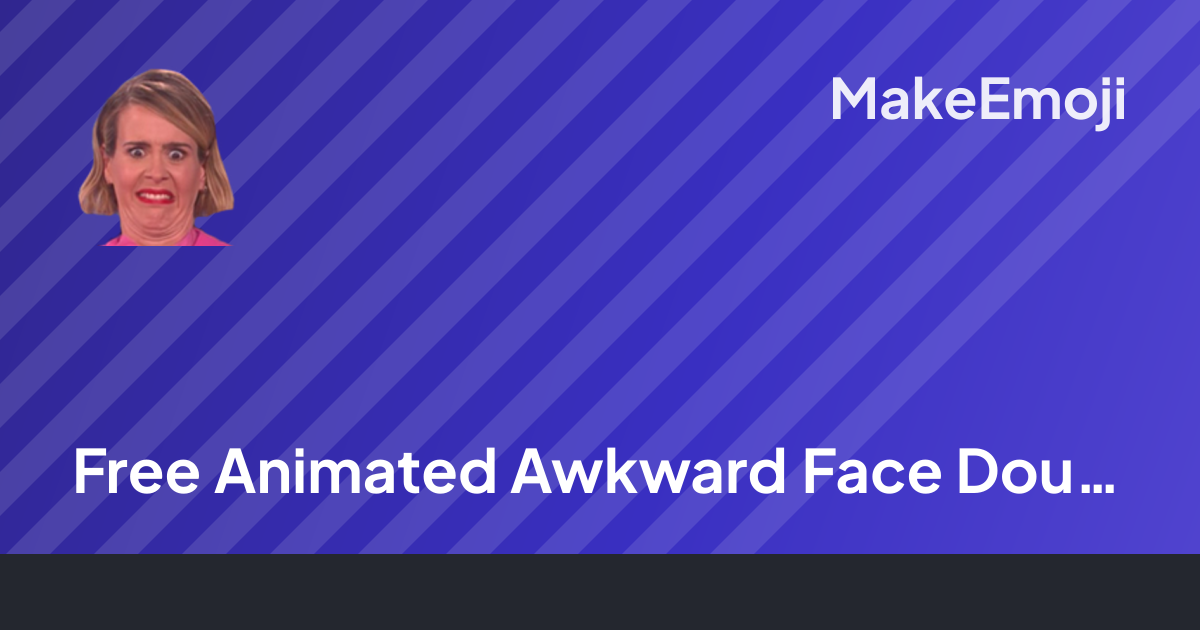 Free Animated Awkward Face Double Chin Emoji Maker | MakeEmoji