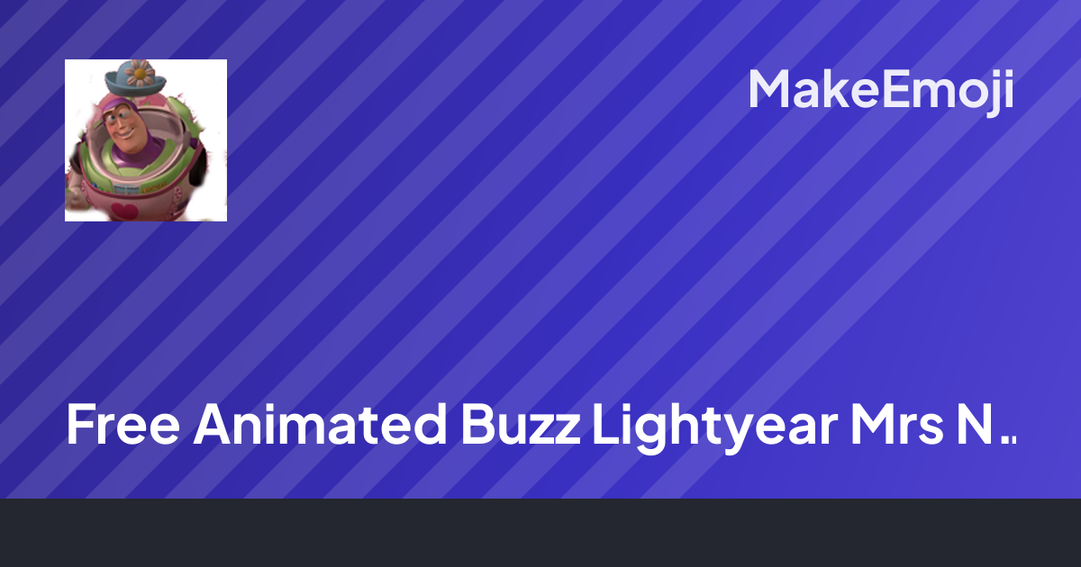 Free Animated Buzz Lightyear Mrs Nesbitt Tea Emoji Maker | MakeEmoji