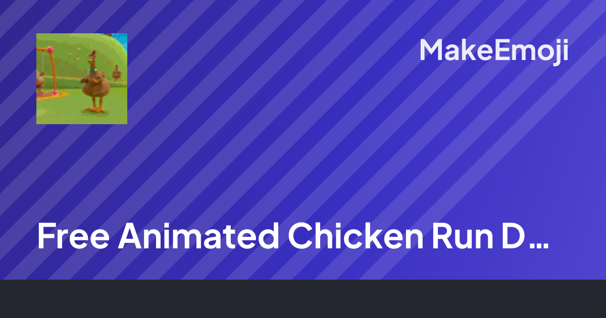 Free Animated Chicken Run Dead Emoji Maker | MakeEmoji
