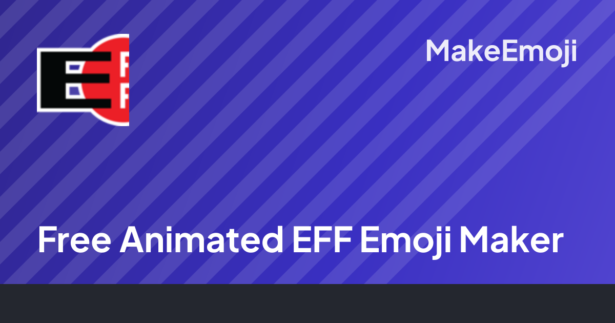 Free Animated EFF Emoji Maker | MakeEmoji