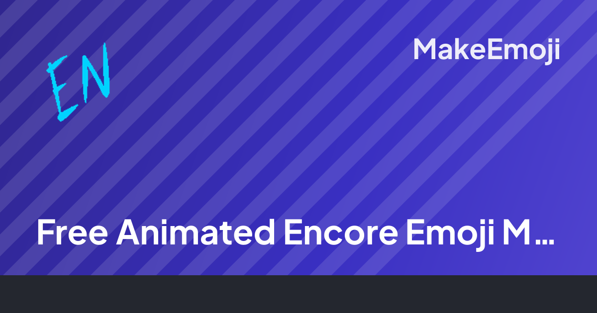 Free Animated Encore Emoji Maker | MakeEmoji
