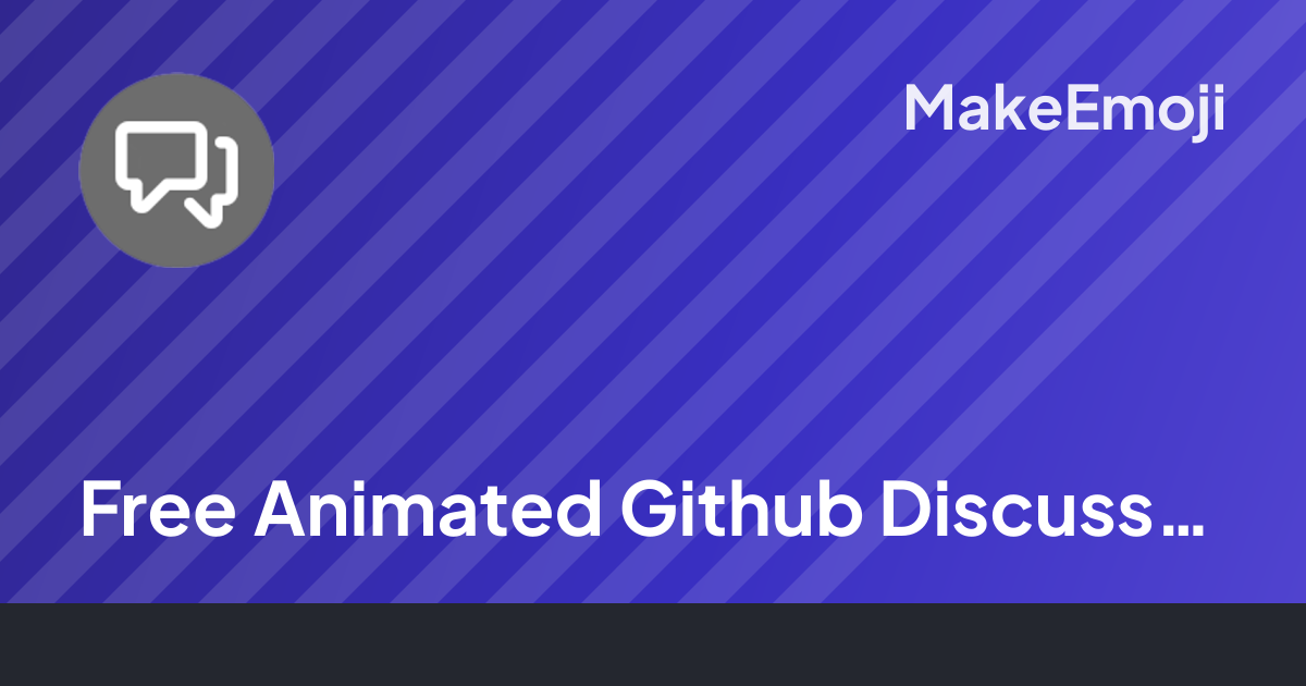 Free Animated Github Discussion Emoji Maker | MakeEmoji