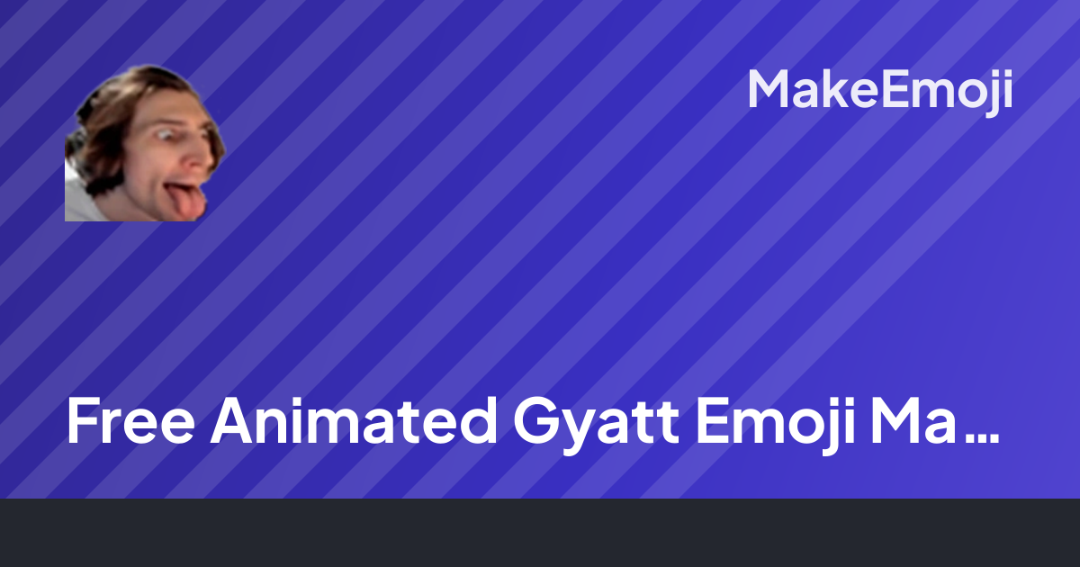 Free Animated Gyatt Emoji Maker | MakeEmoji