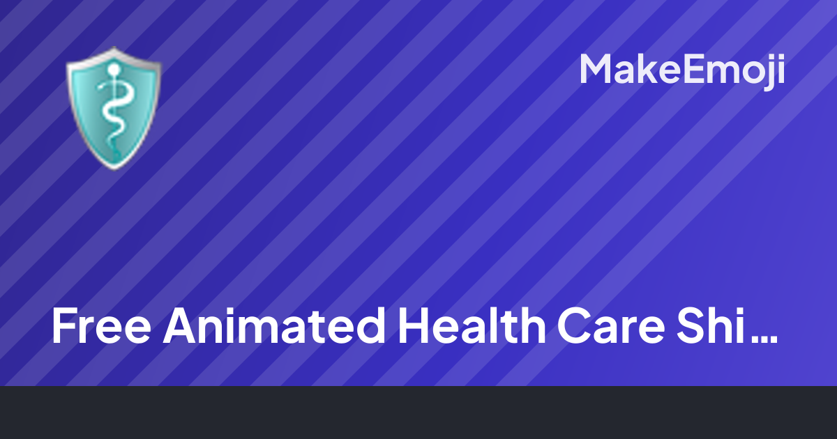 Free Animated Health Care Shield Emoji Maker | MakeEmoji