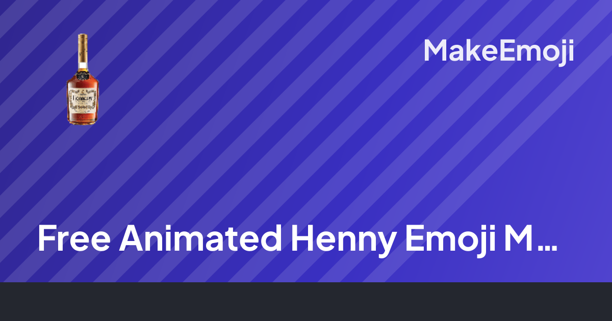 Free Animated Henny Emoji Maker | MakeEmoji