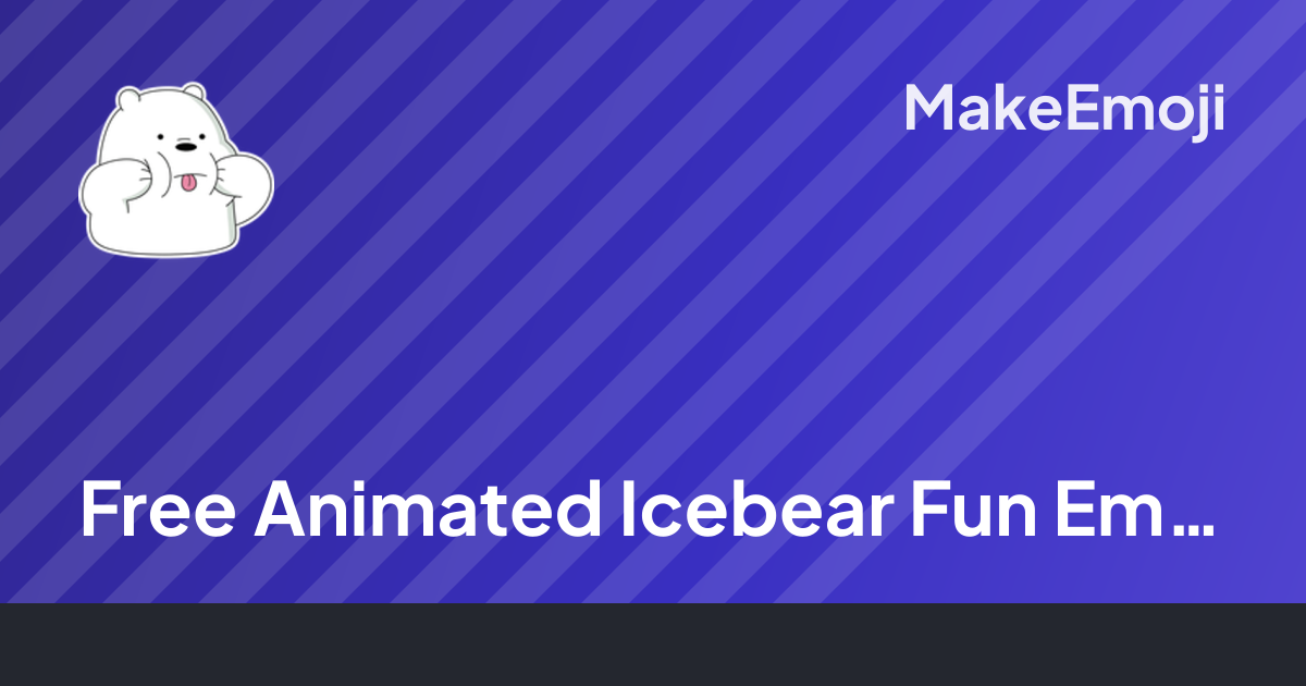 Free Animated Icebear Fun Emoji Maker | MakeEmoji
