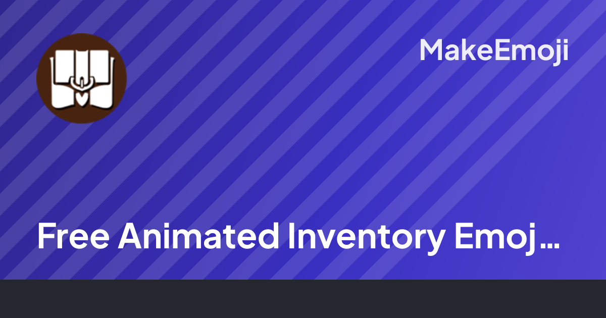 Free Animated Inventory Emoji Maker | MakeEmoji