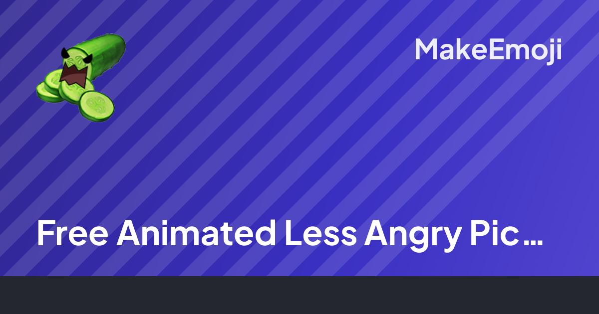 Free Animated Less Angry Pickle Emoji Maker | MakeEmoji