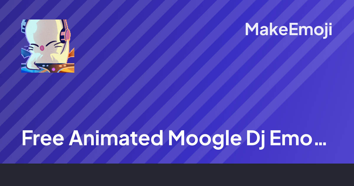 Free Animated Moogle Dj Emoji Maker | MakeEmoji