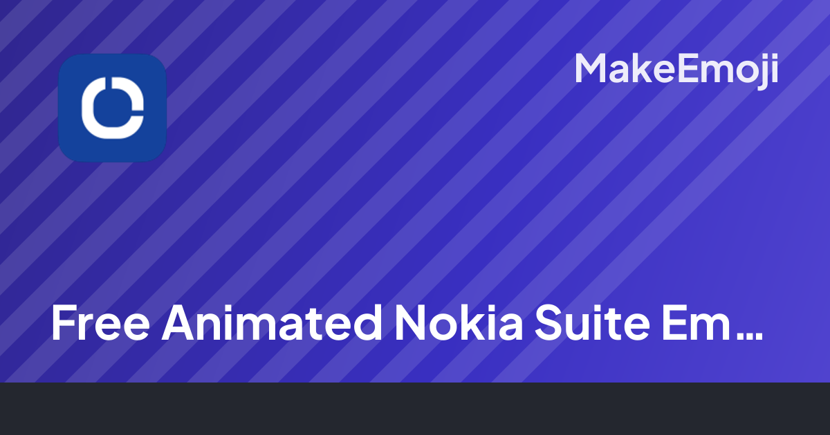 Free Animated Nokia Suite Emoji Maker | MakeEmoji