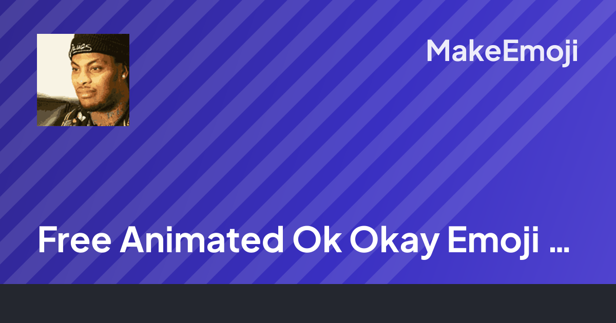 Free Animated Ok Okay Emoji Maker | MakeEmoji