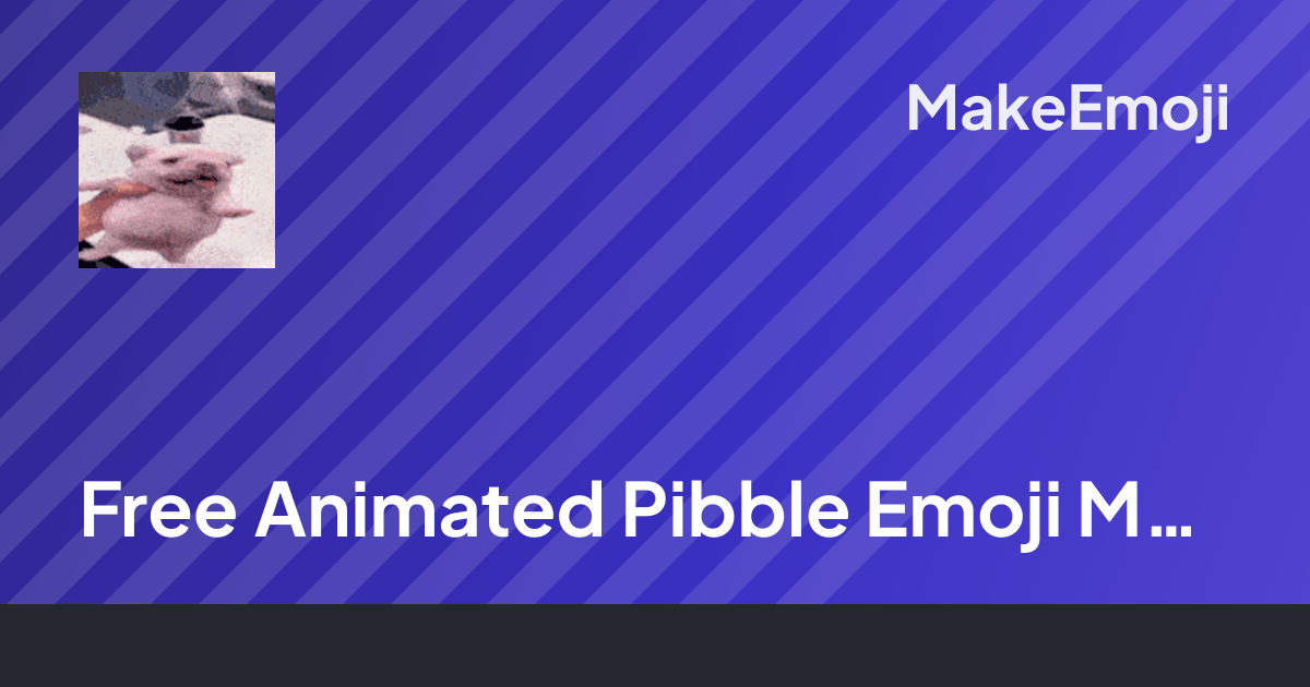 Free Animated Pibble Emoji Maker | MakeEmoji
