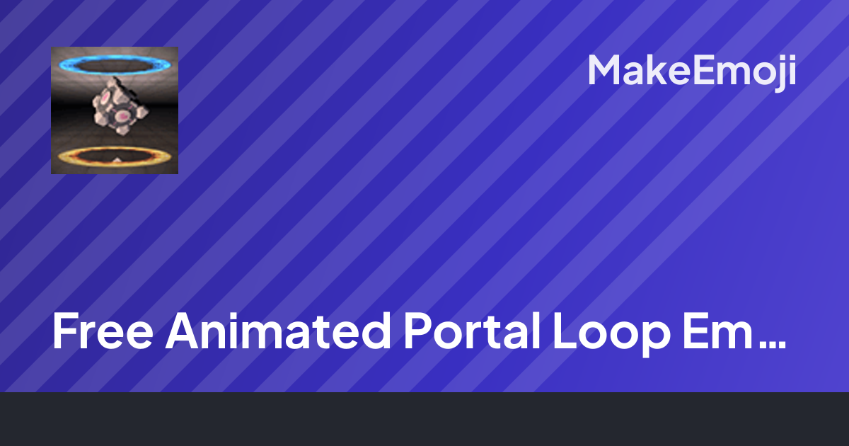 Free Animated Portal Loop Emoji Maker | MakeEmoji