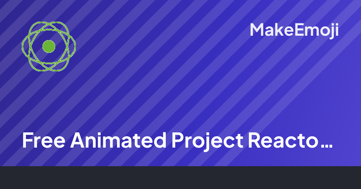 Free Animated Project Reactor Emoji Maker | MakeEmoji