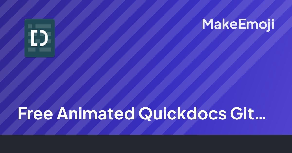 Free Animated Quickdocs Github Emoji Maker | MakeEmoji