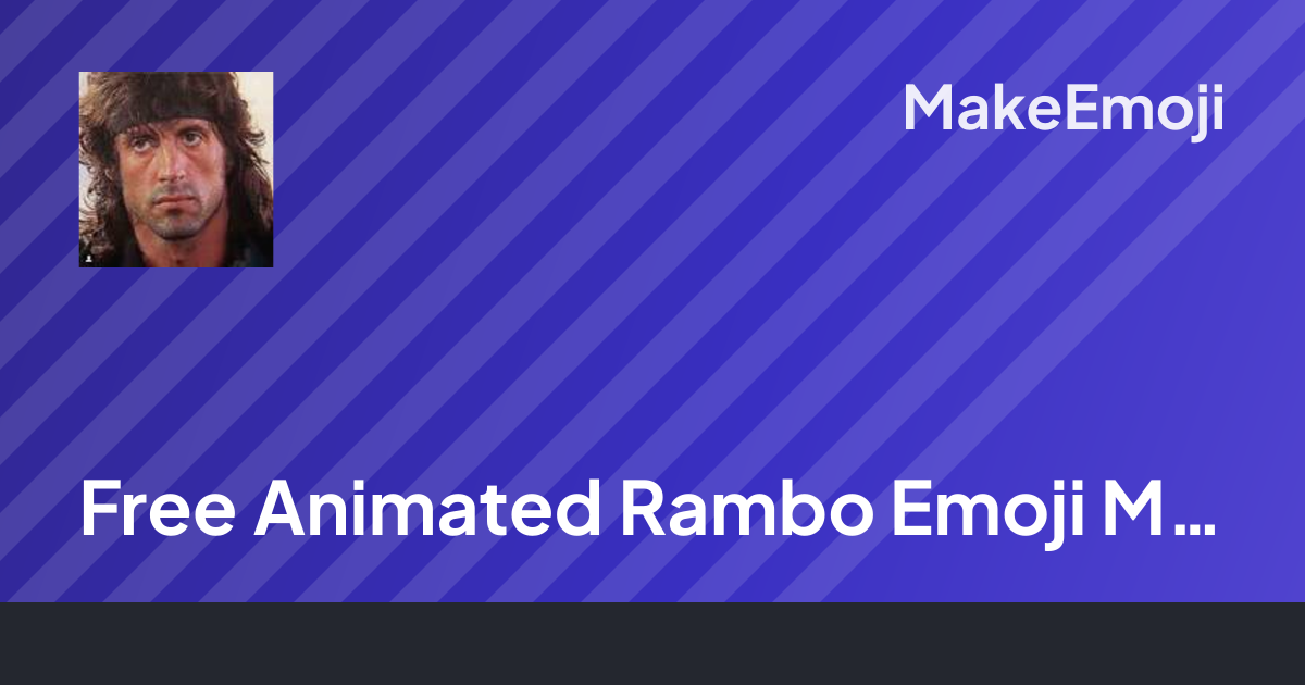 Free Animated Rambo Emoji Maker | MakeEmoji