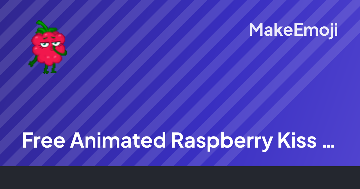 Free Animated Raspberry Kiss Emoji Maker | MakeEmoji