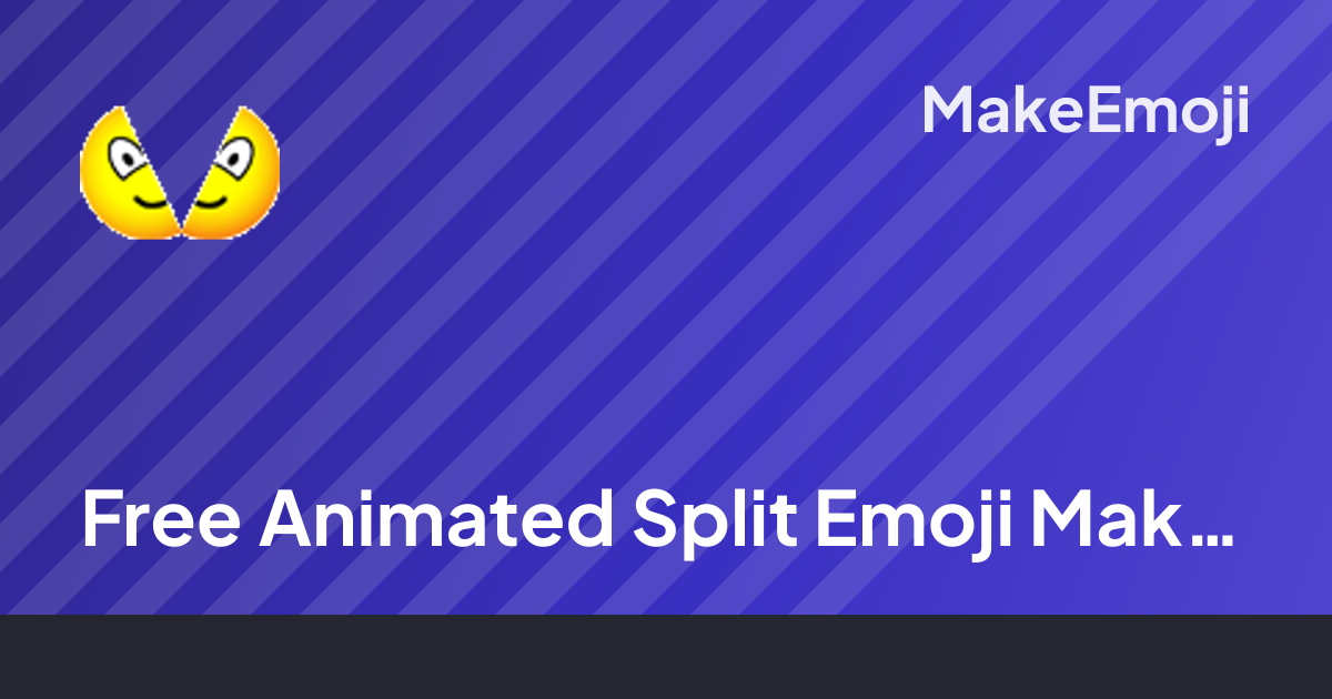 Free Animated Split Emoji Maker | MakeEmoji