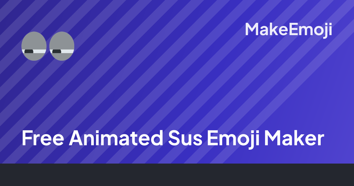 Free Animated Sus Emoji Maker | MakeEmoji