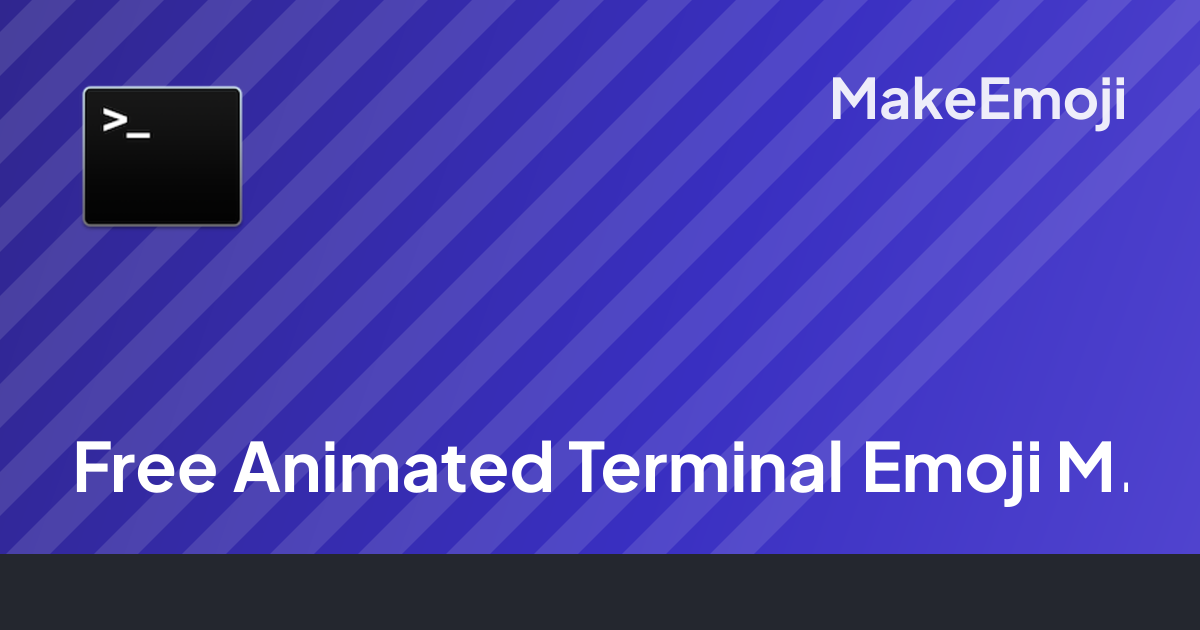 Free Animated Terminal Emoji Maker | MakeEmoji