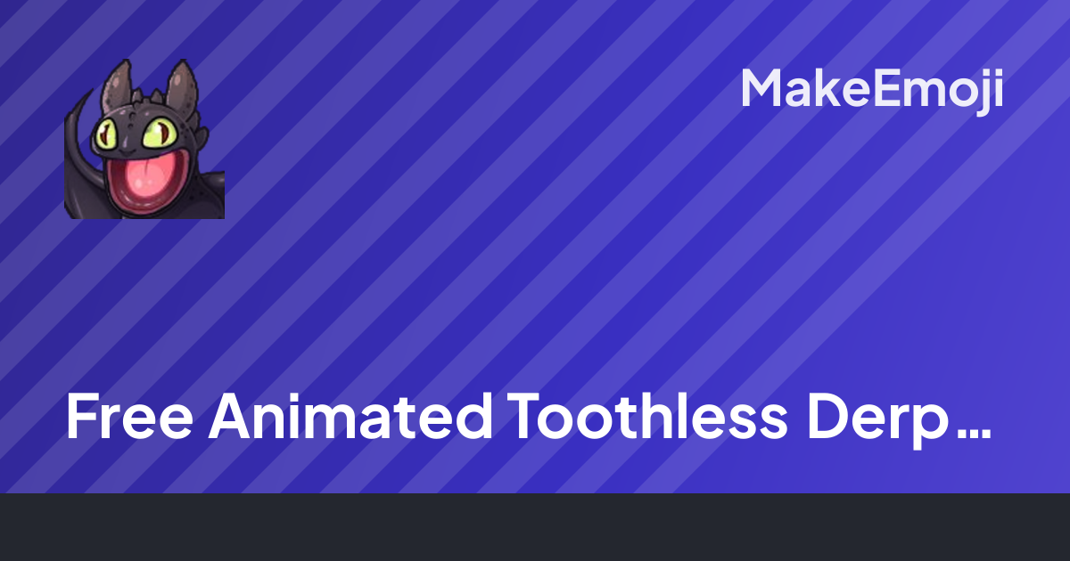 Free Animated Toothless Derp Emoji Maker | MakeEmoji