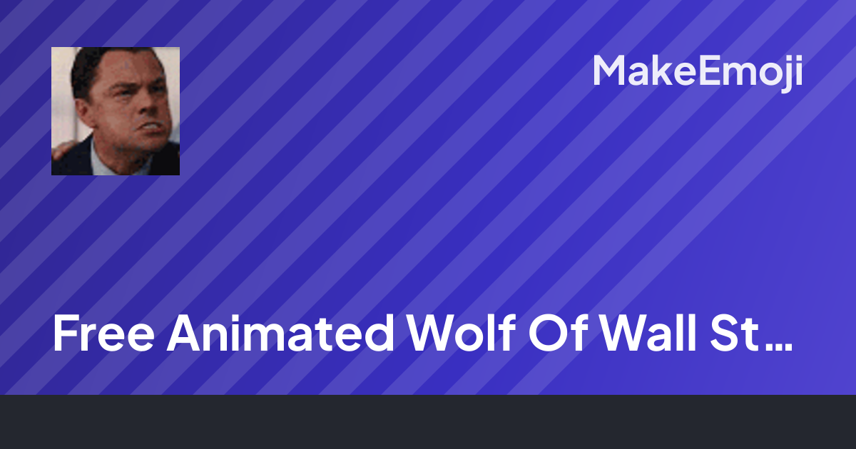 Free Animated Wolf Of Wall Street Emoji Maker | MakeEmoji