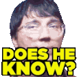 The generated does-he-know animated emoji
